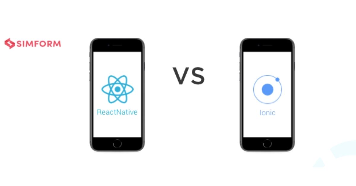 React Native vs Ionic: Comparing Performance, User Experience, and much more! - Simform - Product Engineering Company React Native vs Ionic: Comparing Performance, User Experience, and much more! - Simform - Product Engineering Company