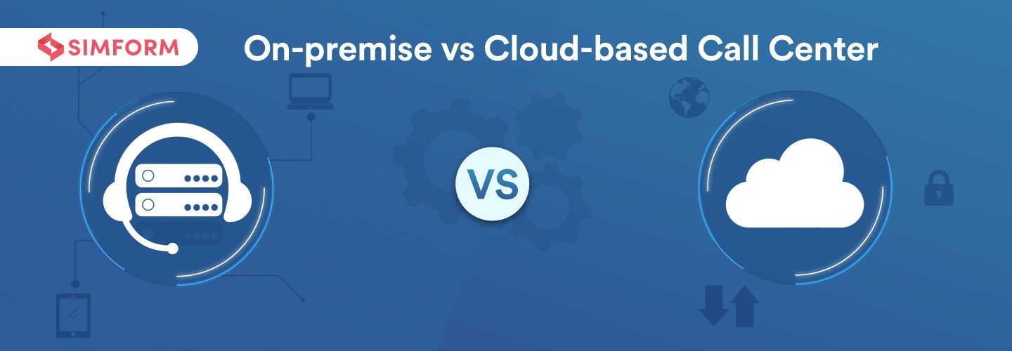 On-premise vs cloud-based call center preview