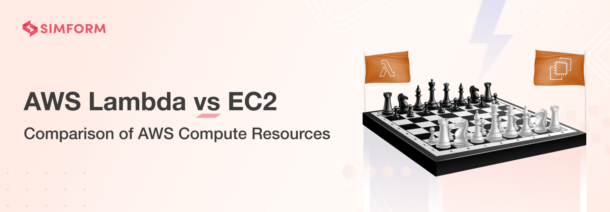 AWS Lambda vs EC2: Comparison of AWS Compute Resources