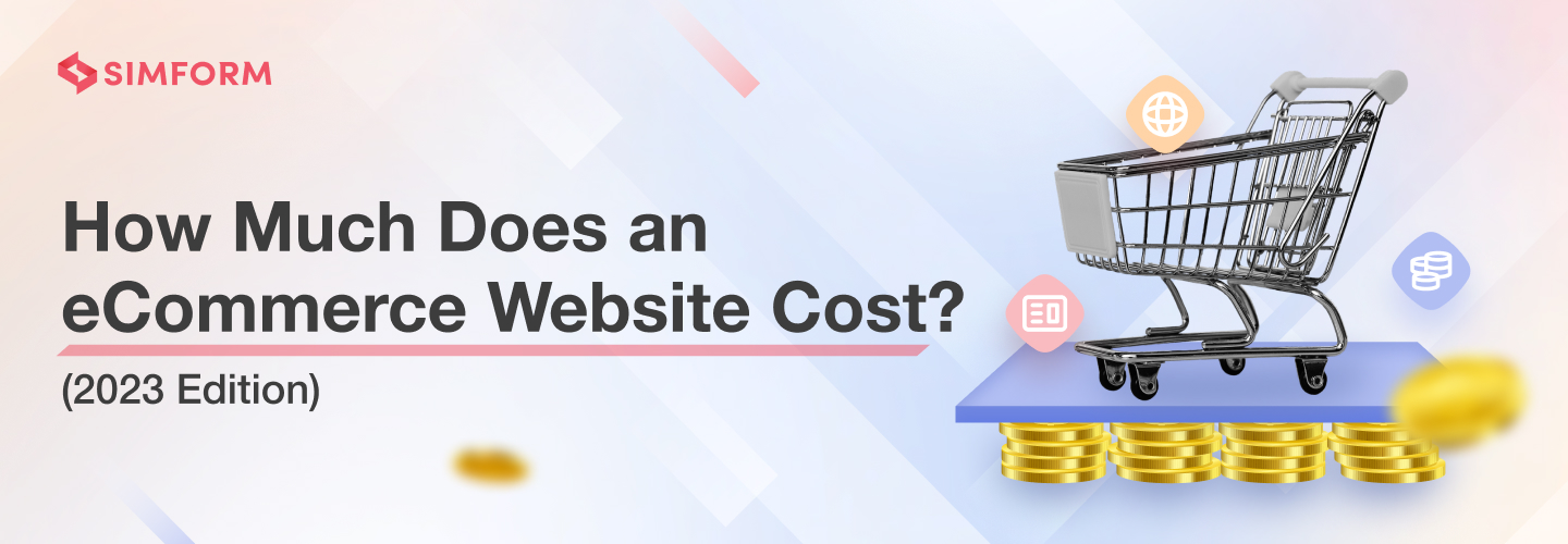 eCommerce Pricing Guide: How Much Does a Website Cost in 2022?