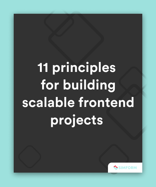 11 principles for building scalable frontend projects
