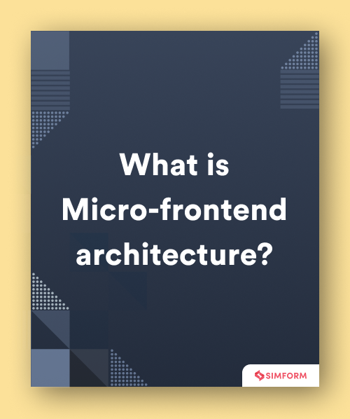Micro-frontend architecture
