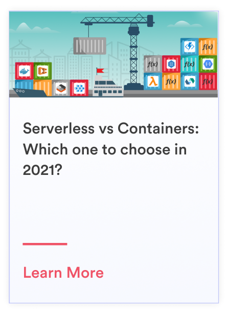 Serverless vs containers