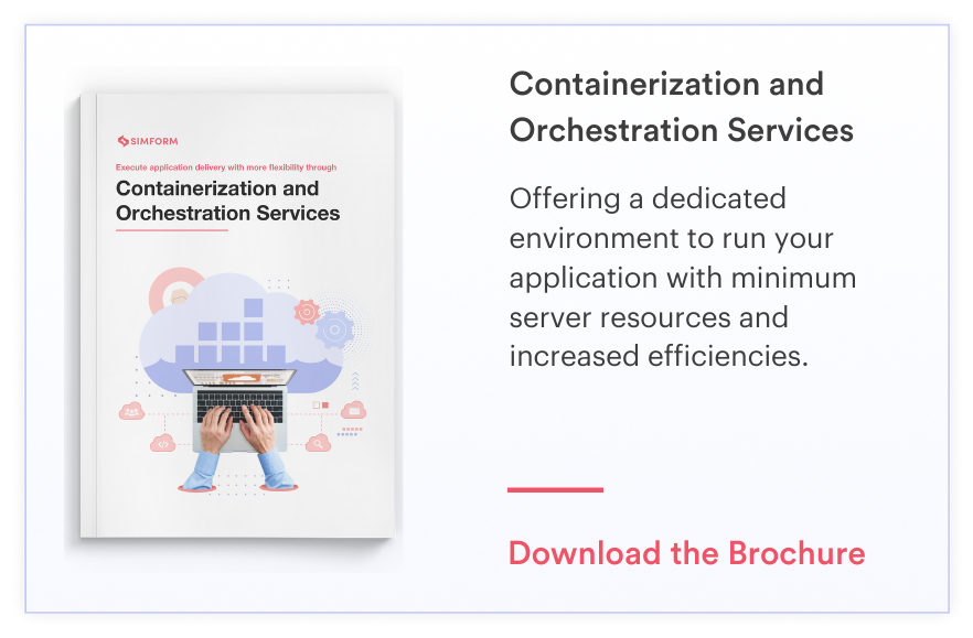 Containerization and orchestration