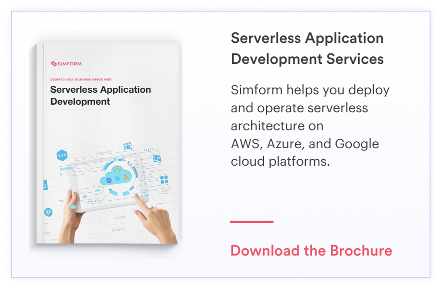 Serverless application development