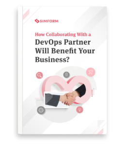 How Collaborating with a DevOps Partner will Benefit your Business?