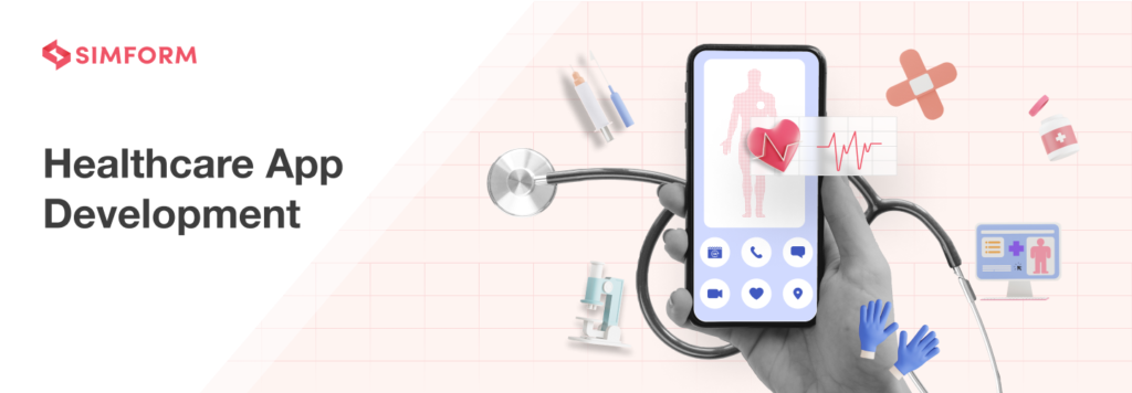 Healthcare App Development 2024: A 5 Step Conclusive Guide For You!
