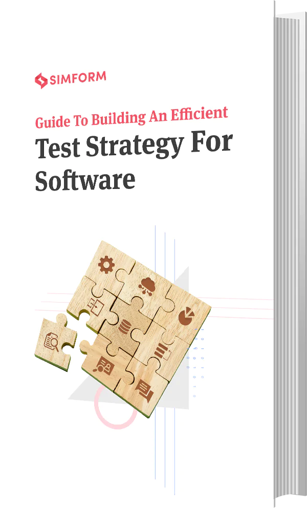 Guide to Building an Efficient Test Strategy for Software