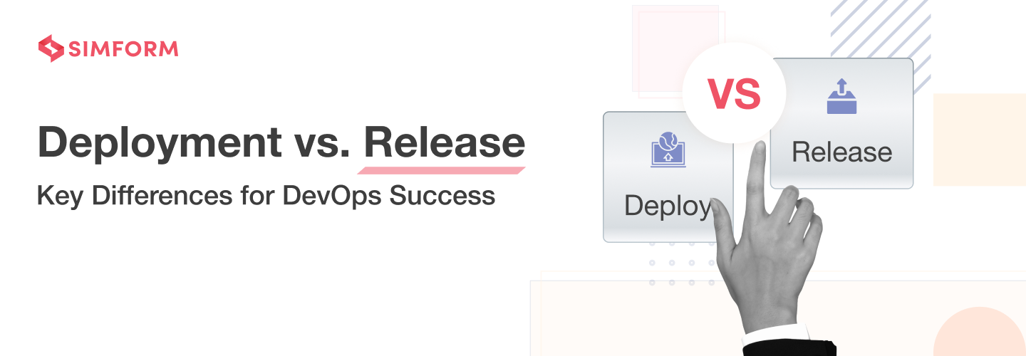 Deployment vs. Release Differentiation