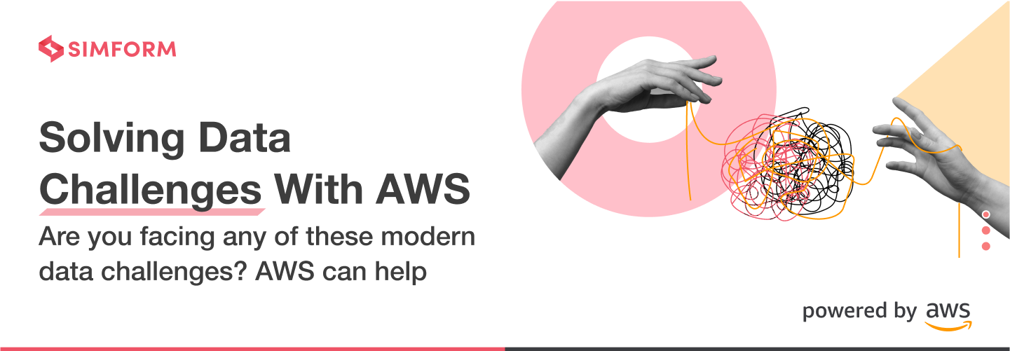 Solving modern data challenges with AWS