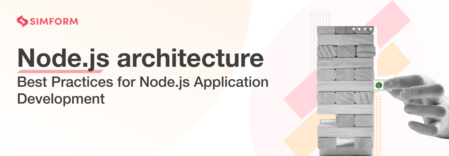 Node.js Architecture Best Practices