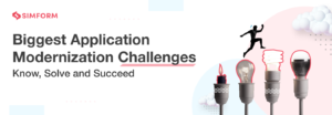 Application Modernization Challenges