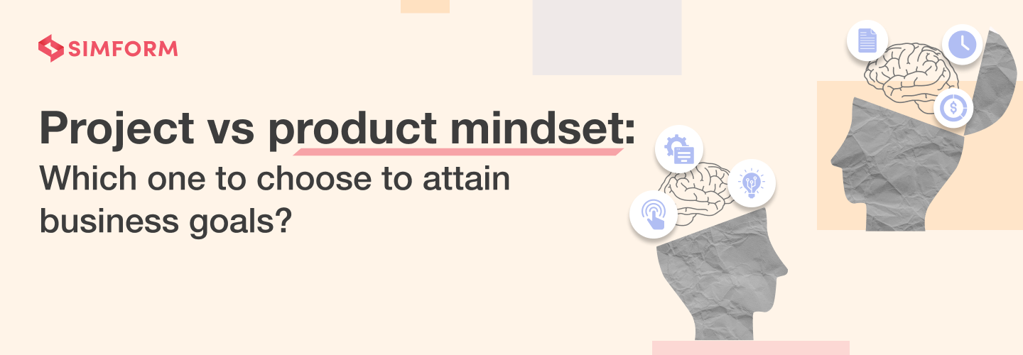 project vs product mindset