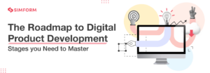 Digital prodcut development process
