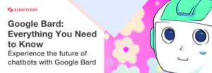 Google Bard Everything you want to know