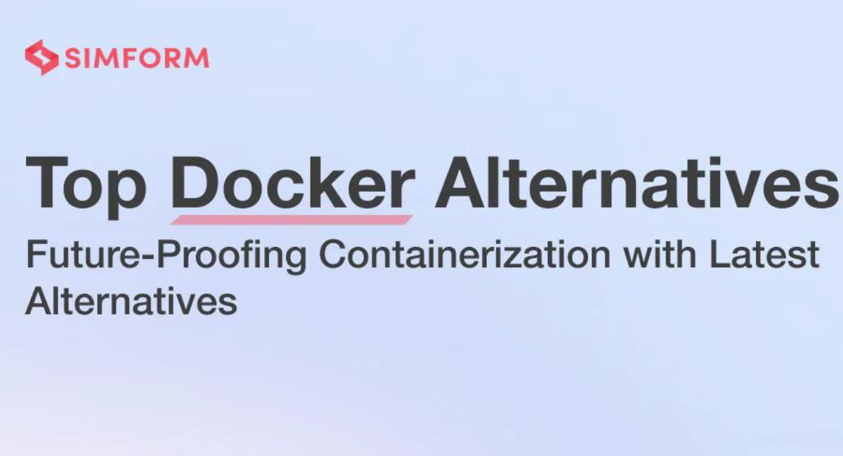 11 Docker Alternatives to consider in 2025 [List]