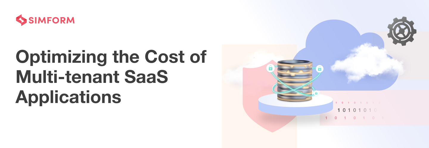 Cost Optimization Multi-tenant SaaS Application