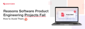 Reasons Software Product Engineeing Projects Fail