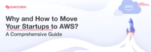 Why and How to Migrate Your Startup to AWS
