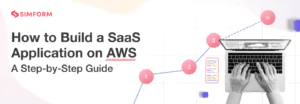 Build SaaS Application on AWS